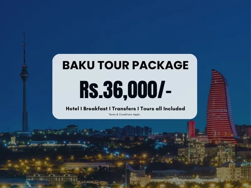 BAKU TOUR PACKAGE